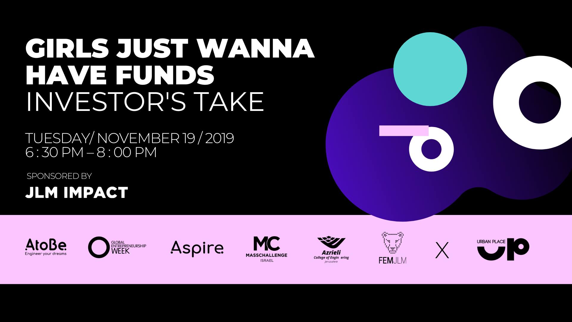 Girls Just Wanna Have Funds / Urban Place JLM 18:30